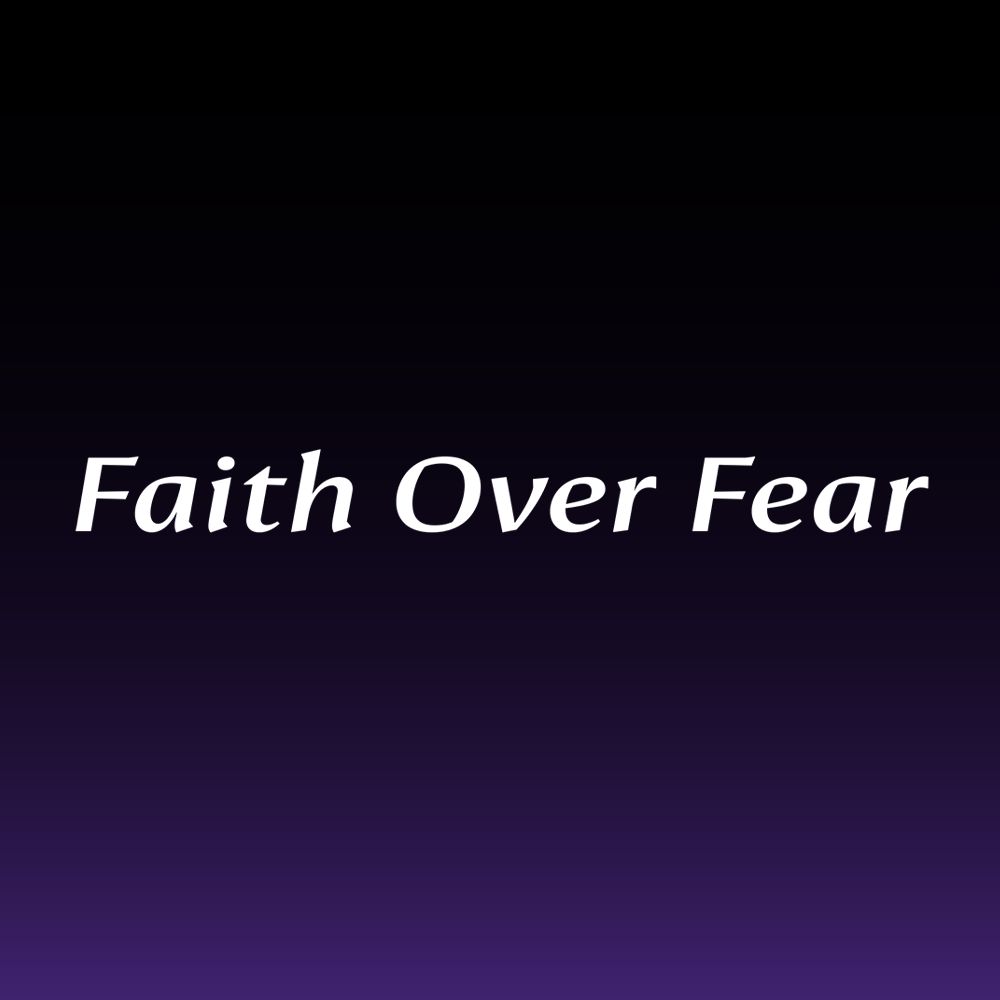 Faith Over Fear Decal