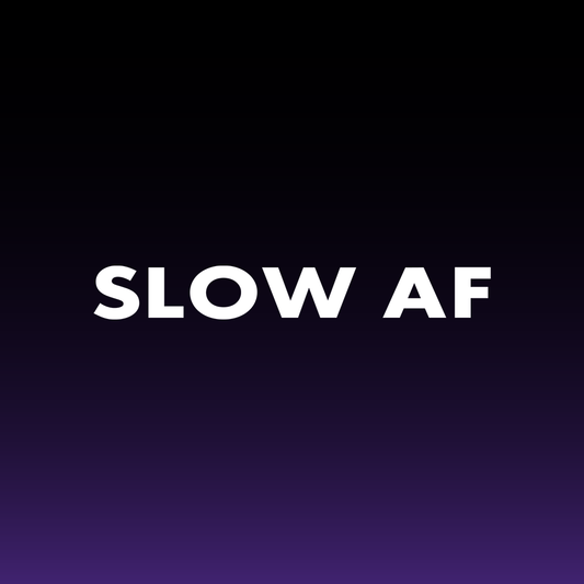 SLOW AF Decal