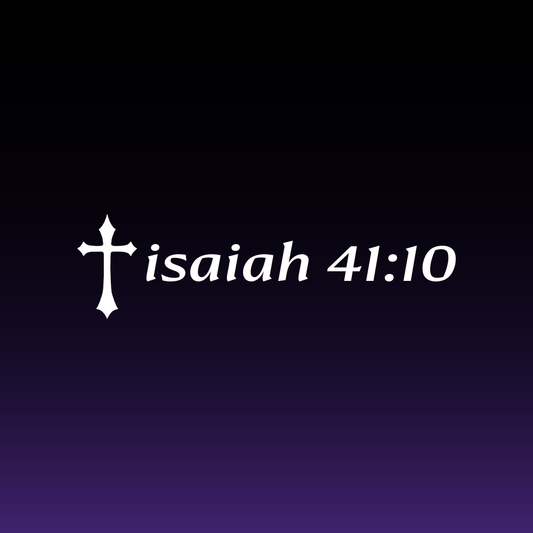 Isaiah 41:10 Decal
